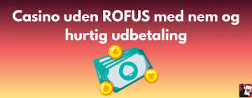 Casino Uden Casinoer Uden ROFUS - En Ny Æra i Online Spil Casino Uden Casinoer Uden ROFUS - En Ny Æra i Online Spil