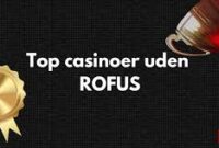 casino uden rofus betalingsmetoder find de bedste 2