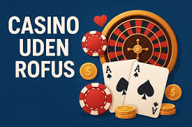 Find de Bedste Online Casinoer Uden ROFUS 1268538942 Find de Bedste Online Casinoer Uden ROFUS 1268538942