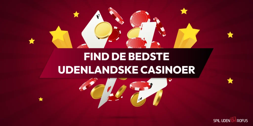 Bedste Udenlandske Casino Sider - Find Dit Ideelle Spil 1 picture1